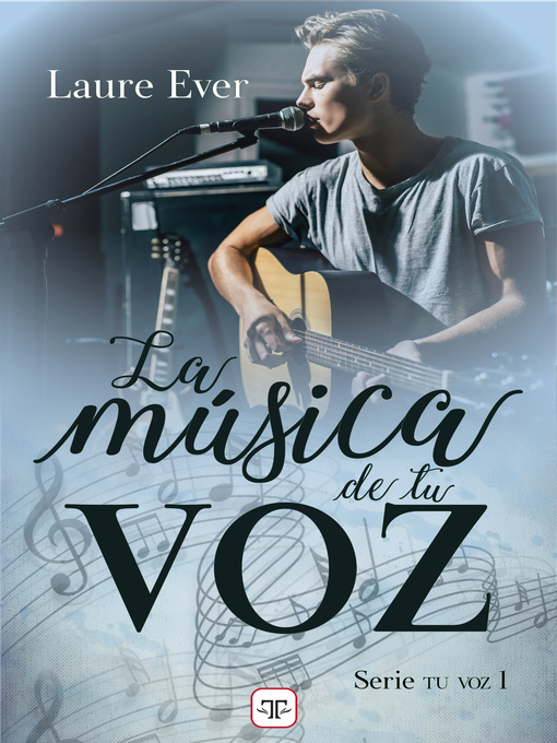 Cover image for La música de tu voz (Saga Tu voz 1)